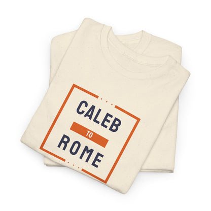 Caleb to Rome T-Shirt