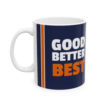 Good Better Best Mug 15 oz