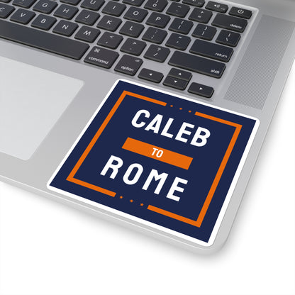 Caleb to Rome Sticker