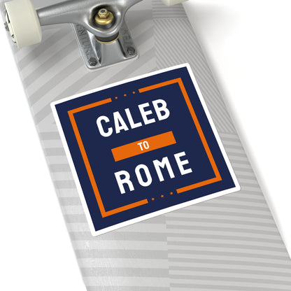 Caleb to Rome Sticker