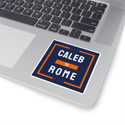Caleb to Rome Sticker