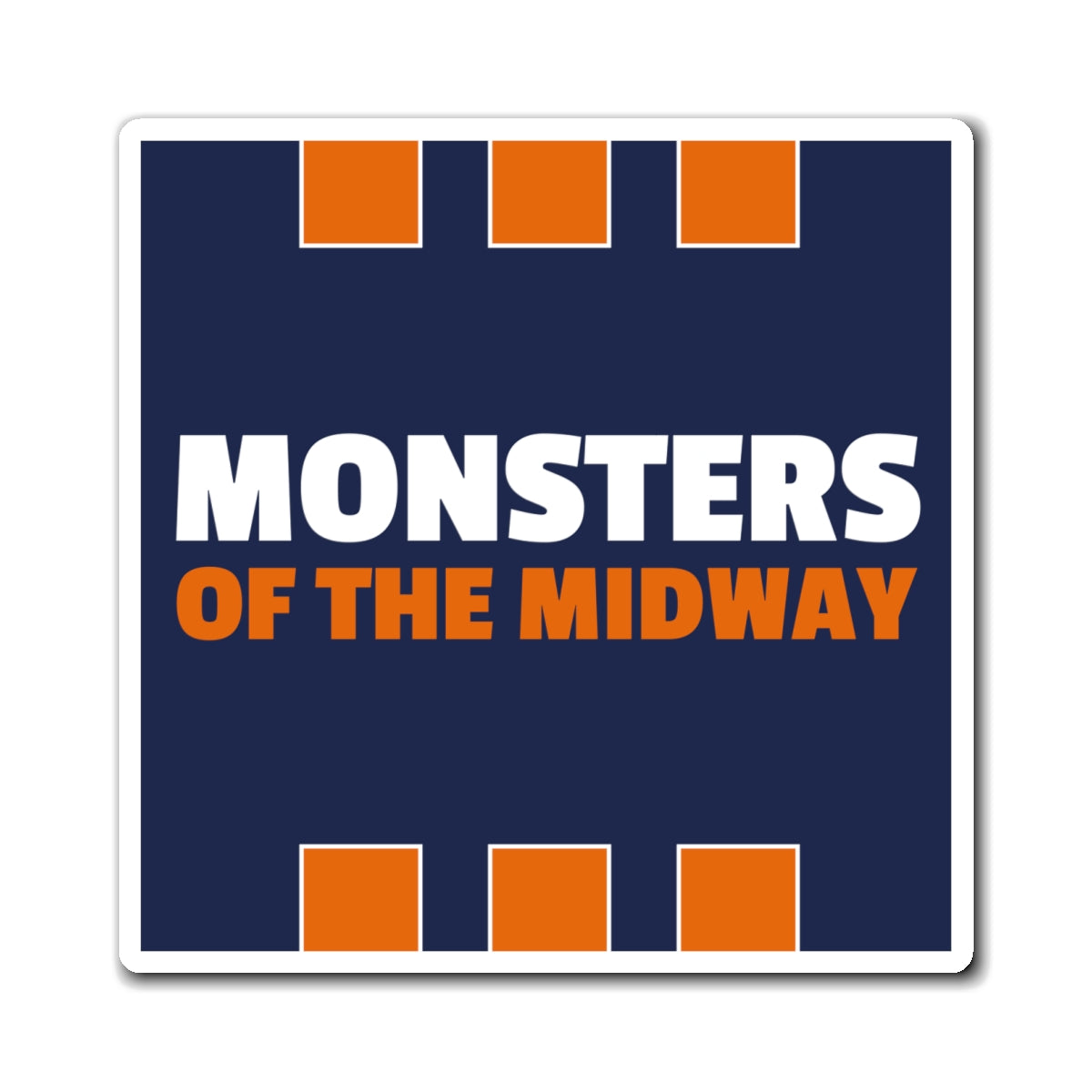 Monsters of the Midway Magnet